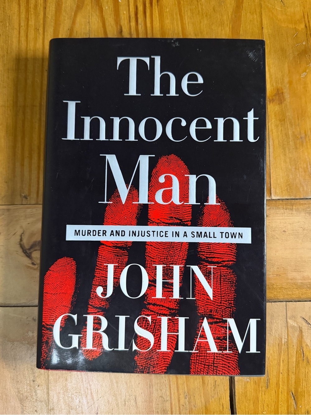 John Grisham The Innocent Man 2006 First Edition First Printing Hardcover DJ